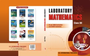 Laboratory Mathematics Class XII CBSE