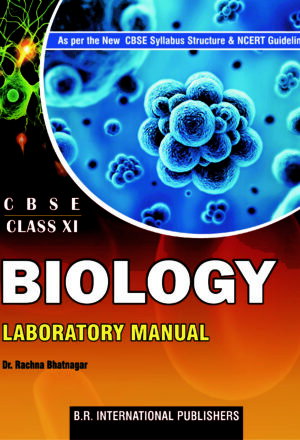 Biology Laboratory Manual Class XI (CBSE) Front Cover