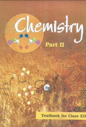 Chemistry Textbook for Class XII (NCERT) Part -II Front Cover