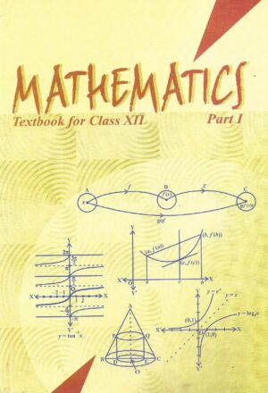 Mathematics Textbook for Class XII Part - I (NCERT) Front Cover