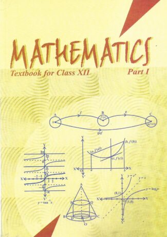 Mathematics Textbook for Class XII Part - I (NCERT) Front Cover