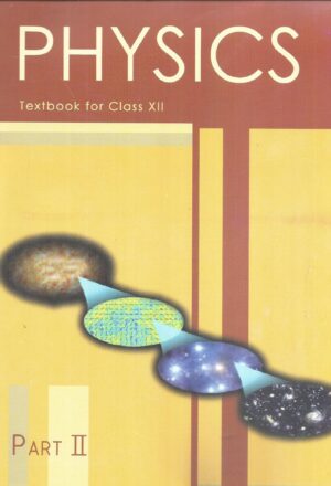 Physics Textbook for Class XII (NCERT) Part -II Front Cover