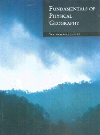 Fundamentals of Physical Geography Textbook for Class XI Front Cover