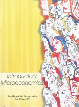 Introductory Microeconomics Textbook in Economics For Class XII Front Cover