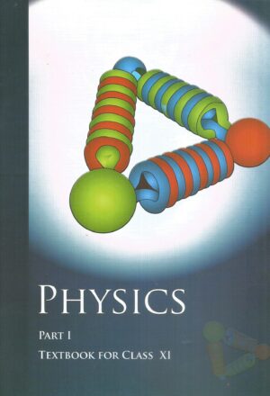 Physics Part- 1 Textbook For Class XI Front Cover