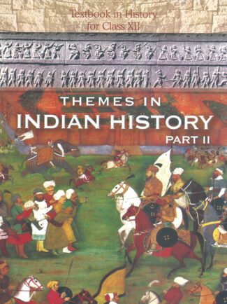 Themes in Indian HIstory Part- II Textbook in History for CLass XII Front Cover