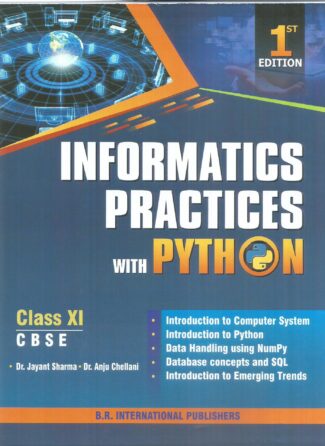 Informatics Practices With Python Class XI Front Cover